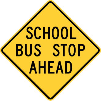 School Bus Stop Ahead — жёлто-зелёный ромб с автобусом